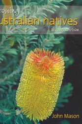 Cover Art for 9780731813100, Growing Australian Natives by John Mason