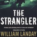 Cover Art for B0031RS4B6, The Strangler by William Landay
