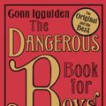 Cover Art for 9780007232741, The Dangerous Book for Boys by Conn Iggulden, Hal Iggulden