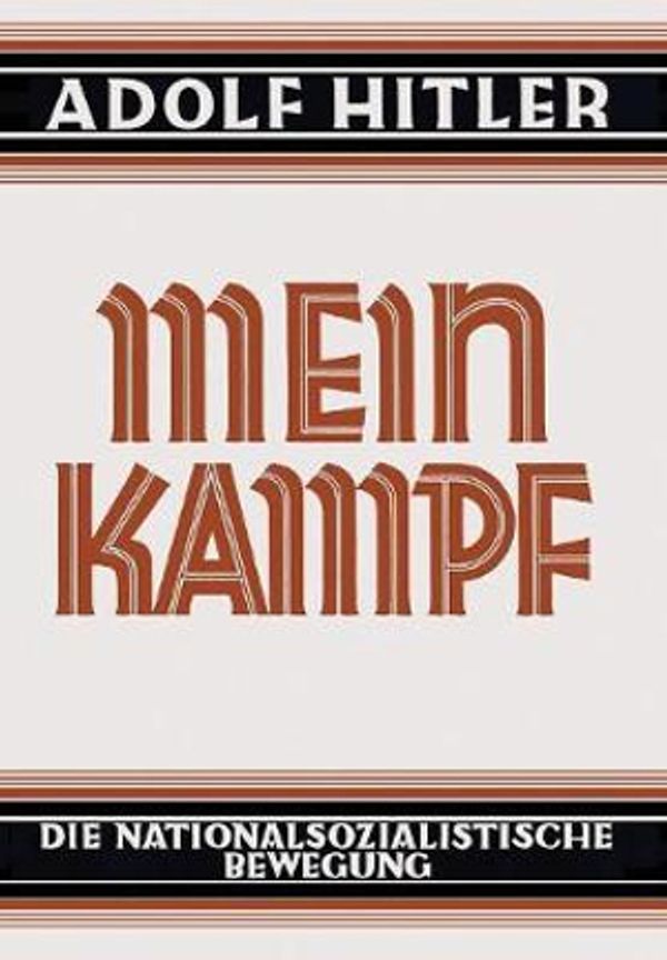 Cover Art for 9781682042137, Mein Kampf - Deutsche Sprache - 1925 Ungekürzt: Original German Language Edition : My Struggle - My Battle by Adolf Hitler