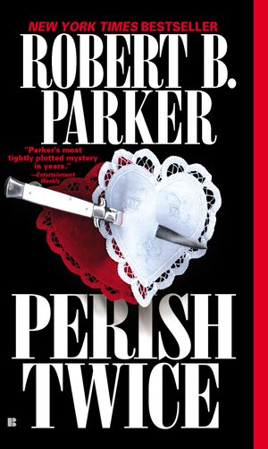 Cover Art for 9780425182154, Perish Twice by Robert B. Parker