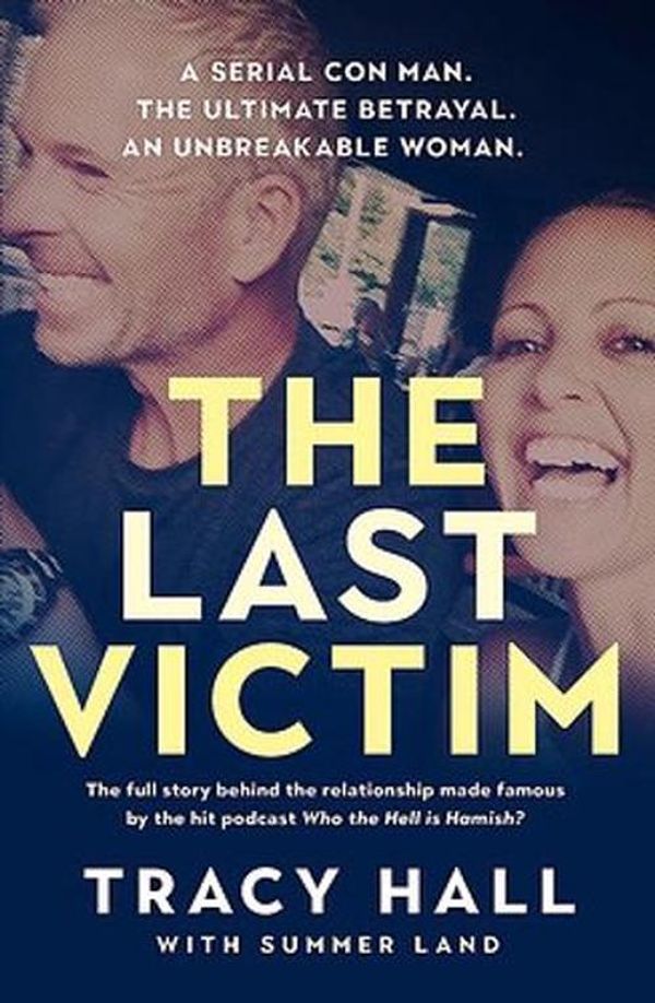 Cover Art for 9780733651151, The Last Victim by Tracy Hall