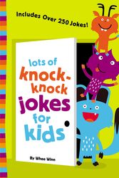 Cover Art for 9780310750628, Lots of Knock-Knock Jokes for Kids by Whee Winn
