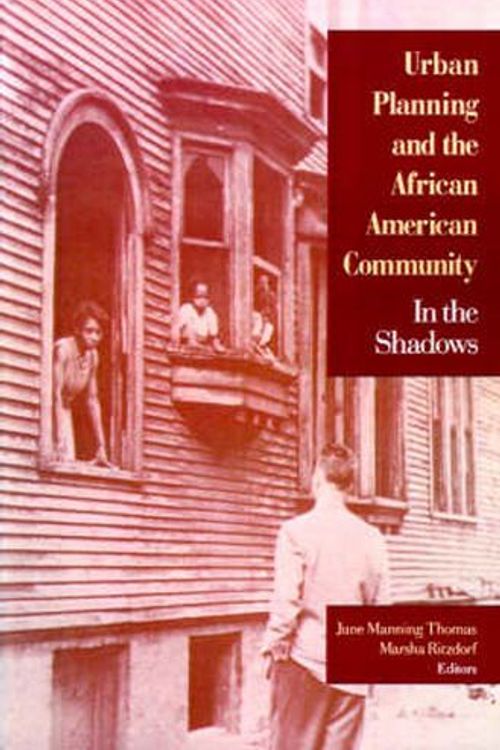 Cover Art for 9780803972346, Urban Planning and the African-American Community: In the Shadows by June Manning Thomas