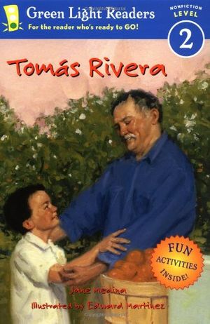 Cover Art for 0047132012952, Tomas Rivera (Green Light Readers Level 2) by Jane Medina