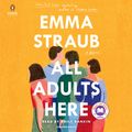 Cover Art for 9780593166727, All Adults Here by Emma Straub