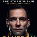 Cover Art for B08LTWZ9PN, The Storm Within: The autobiography of a legend by Cameron Smith, Andrew Webster