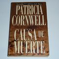 Cover Art for 9789500817998, The Causa de Muerte by Patricia Daniels Cornwell
