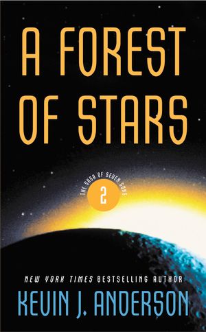 Cover Art for 9780316003452, A Forest of Stars by Kevin J. Anderson