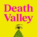 Cover Art for B0C2YN8FHL, Death Valley by Melissa Broder