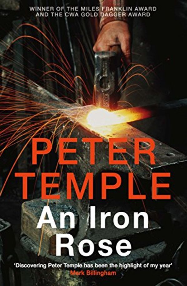Cover Art for B005ESWA2E, An Iron Rose by Peter Temple