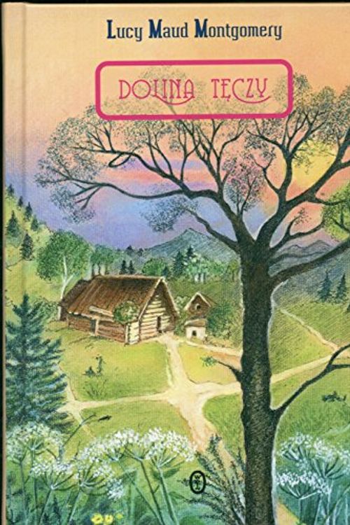 Cover Art for 9788308039519, Dolina teczy by Lucy Maud Montgomery