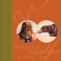 Cover Art for 9781613120354, Plato and a Platypus Walk Into a Bar by Thomas Cathcart, Daniel Klein