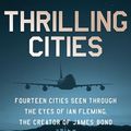 Cover Art for B0BTYWBXNN, Thrilling Cities by Ian Fleming