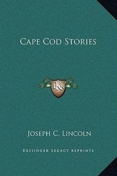 Cover Art for 9781169265622, Cape Cod Stories by Joseph C Lincoln
