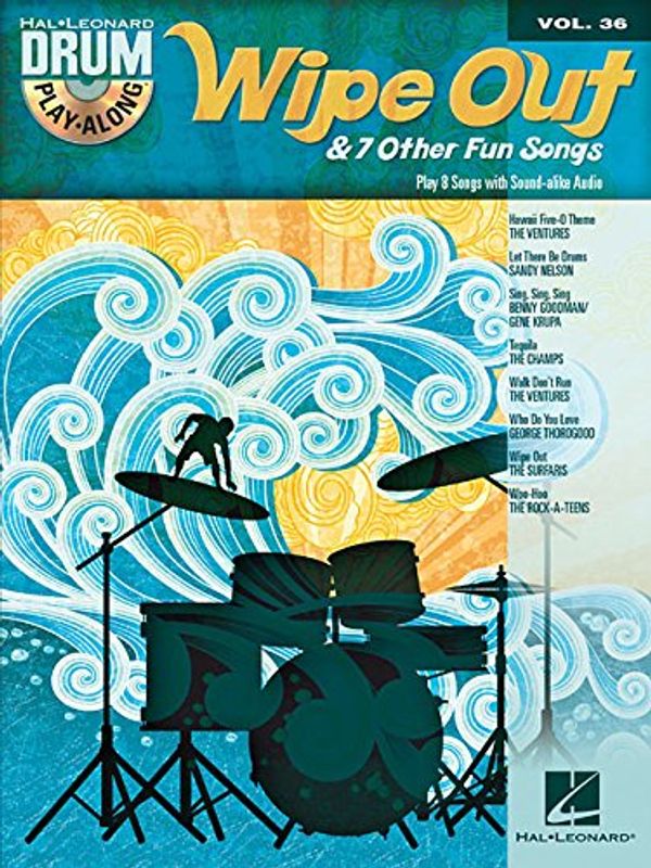Cover Art for 9781480382299, Drum Play Along Volume 36 Wipe Out & 7 Other Fun Songs Drums (Hal Leonard Drum Play-Along) by Hal Leonard Publishing Corporation