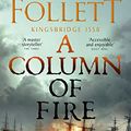 Cover Art for B01MV4HCEG, A Column of Fire (Kingsbridge Book 3) by Ken Follett