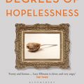 Cover Art for 9781526626790, Varying Degrees of Hopelessness by Lucy Ellmann