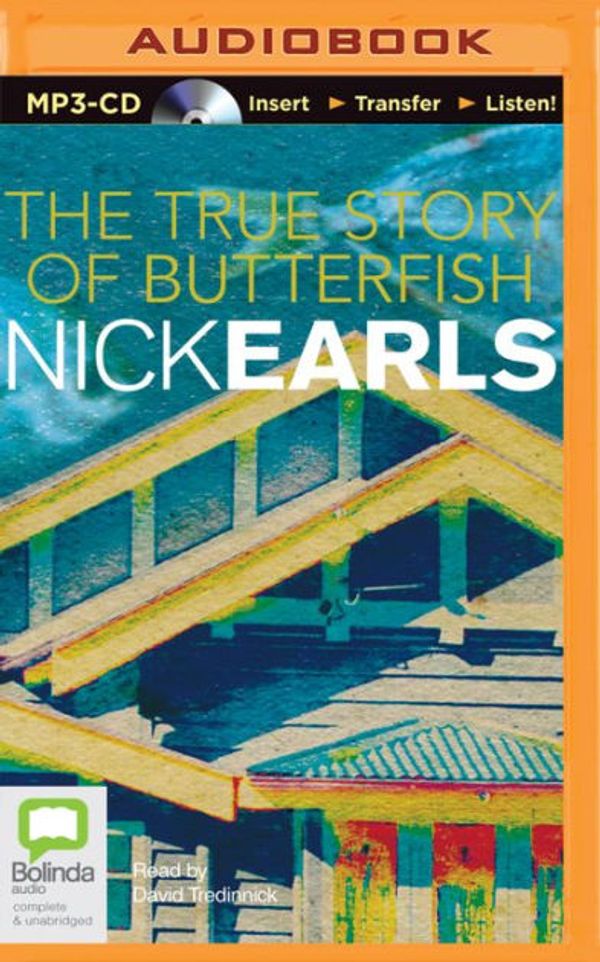 Cover Art for 9781743157855, The True Story of Butterfish by Nick Earls