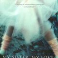 Cover Art for 9780007285099, My Sister My Love by Joyce Carol Oates