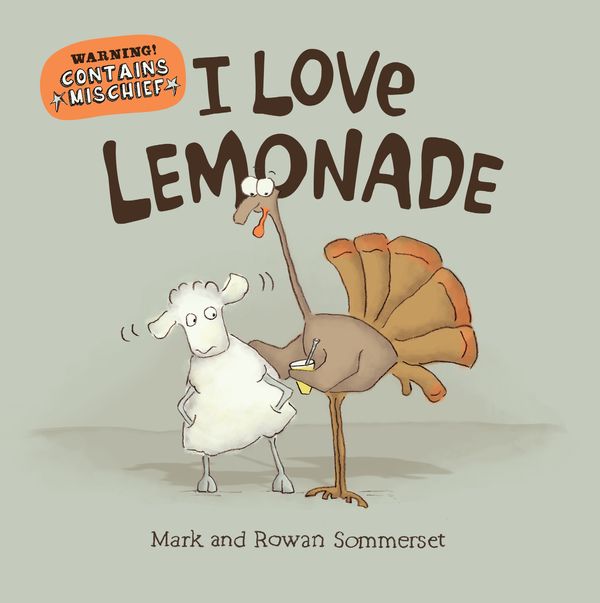 Cover Art for 9780763680671, I Love Lemonade by Mark Sommerset