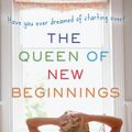 Cover Art for 9781402253171, The Queen of New Beginnings by Erica James