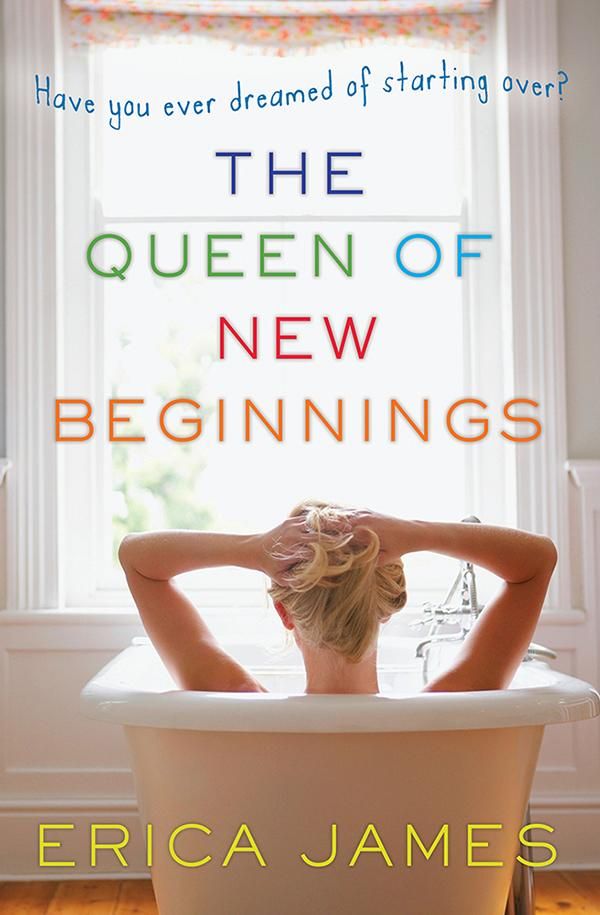 Cover Art for 9781402253171, The Queen of New Beginnings by Erica James