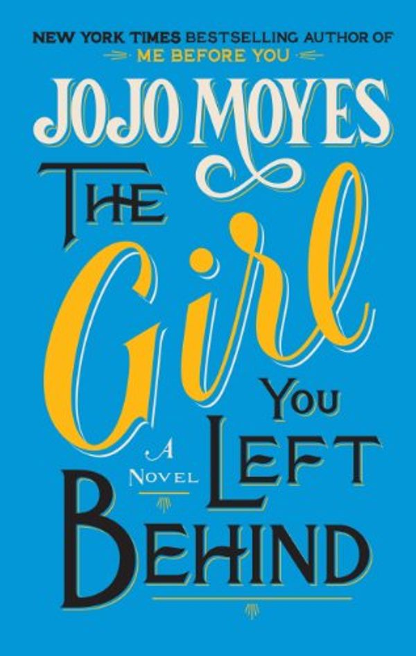 Cover Art for 9781410461322, The Girl You Left Behind by Jojo Moyes