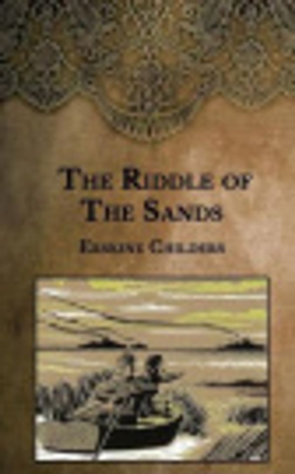 Cover Art for 9798593389435, The Riddle of the Sands by Erskine Childers