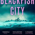 Cover Art for B076PD5H9P, Blackfish City by Sam J. Miller
