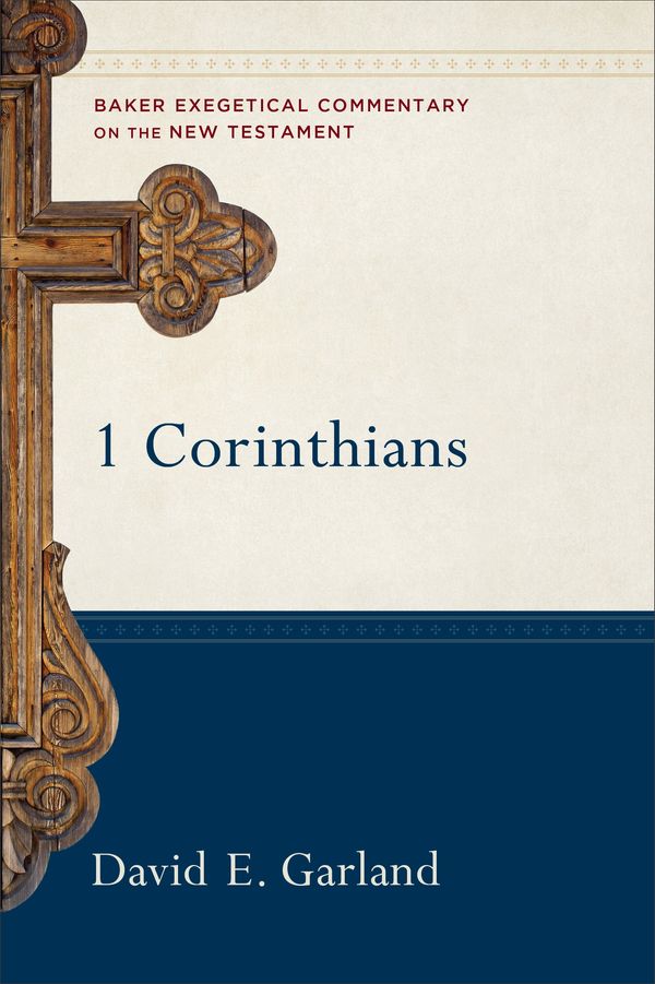 Cover Art for 9780801026300, 1 Corinthians by David E. Garland