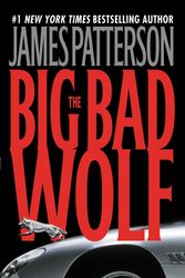 Cover Art for 9780316743846, Big Bad Wolf, The by James Patterson