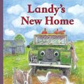 Cover Art for 9780956678355, Landy's New Home by Veronica Lamond
