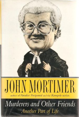 Cover Art for 9780670849024, Murderers and Other Friends by John Mortimer