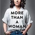 Cover Art for B08H8CCMX2, By Caitlin Moran More Than a Woman Hardcover – 3 Sept. 2020 by Caitlin Moran