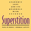 Cover Art for 9780801857072, Higher Superstition by Paul R. Gross