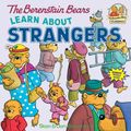 Cover Art for 9780808564195, The Berenstain Bears Learn about Strangers by Stan And Jan Berenstain Berenstain