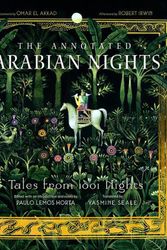 Cover Art for 9781631493638, The Annotated Arabian Nights: Tales from 1001 Nights by Paulo Lemos Horta