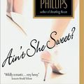 Cover Art for 9780061801211, Ain't She Sweet? by Susan Elizabeth Phillips
