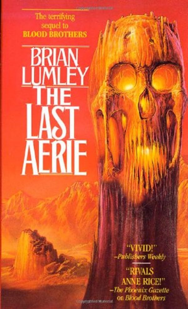 Cover Art for 9780312853587, The Last Aerie by Brian Lumley