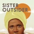 Cover Art for 9781580911863, Sister Outsider by Audre Lorde