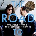 Cover Art for B01C4LWF32, The Road to Ruin: how Tony Abbott and Peta Credlin destroyed their own government by Niki Savva