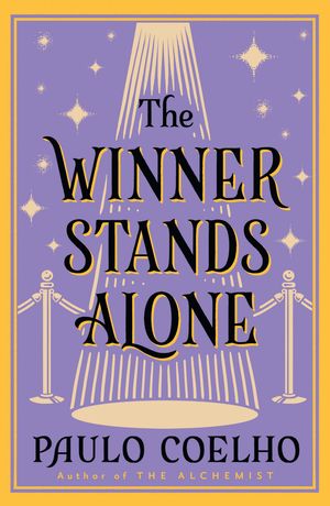 Cover Art for 9780007306084, The Winner Stands Alone by Paulo Coelho