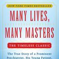 Cover Art for 9781451694598, Many Lives, Many Masters by Brian L. Weiss