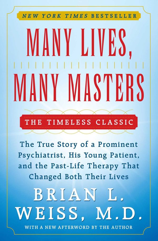 Cover Art for 9781451694598, Many Lives, Many Masters by Brian L. Weiss