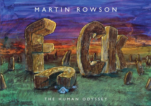 Cover Art for 9780224084413, Fuck:The Human Odyssey by Martin Rowson