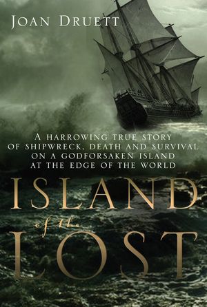 Cover Art for 9781741753684, Island of the Lost by Joan Druett