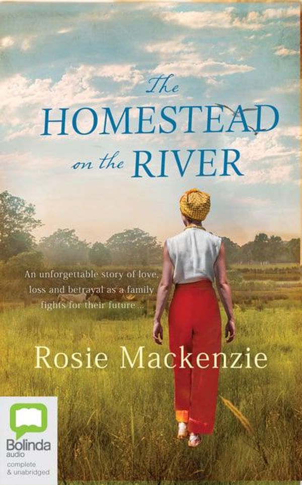 Cover Art for 9780655606031, The Homestead on the River by Rosie Mackenzie
