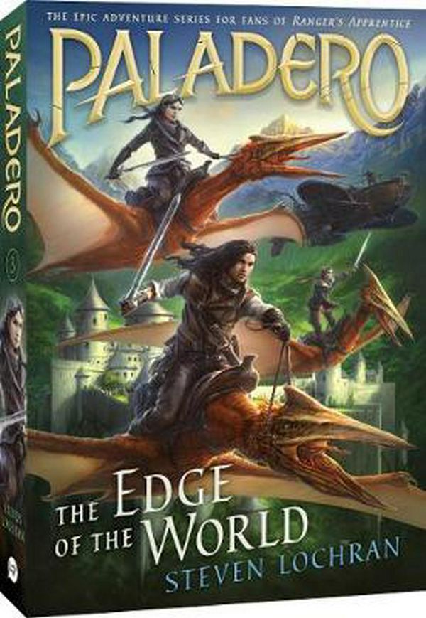 Cover Art for 9781760124724, The Edge of the WorldPaladero by Steven Lochran