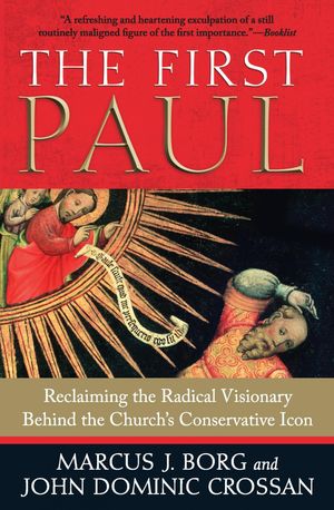 Cover Art for 9780061430732, The First Paul by Marcus J. Borg